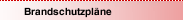 Brandschutzpl&auml;ne